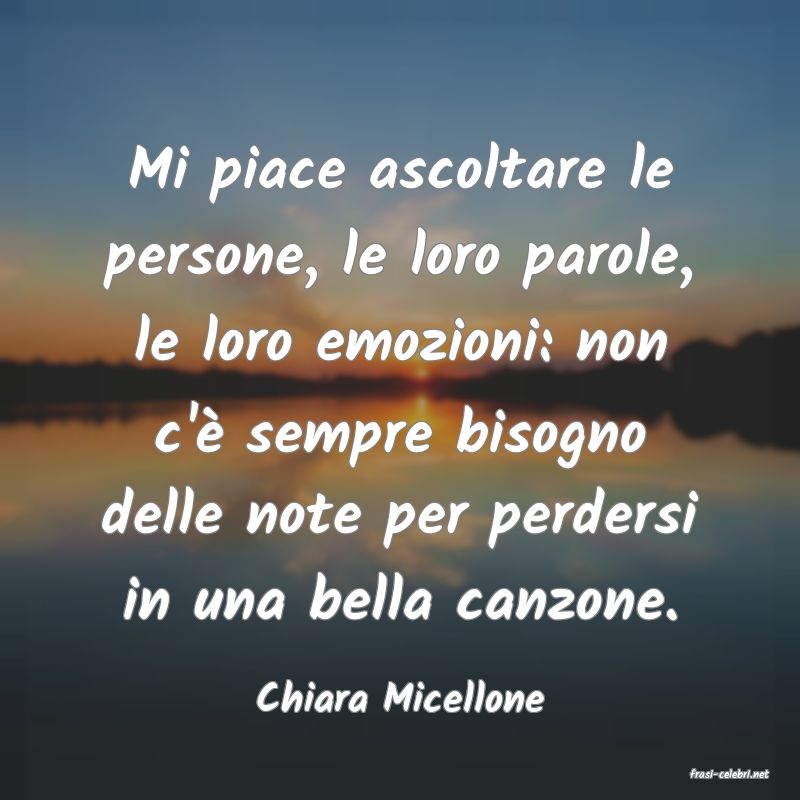 frasi di  Chiara Micellone
