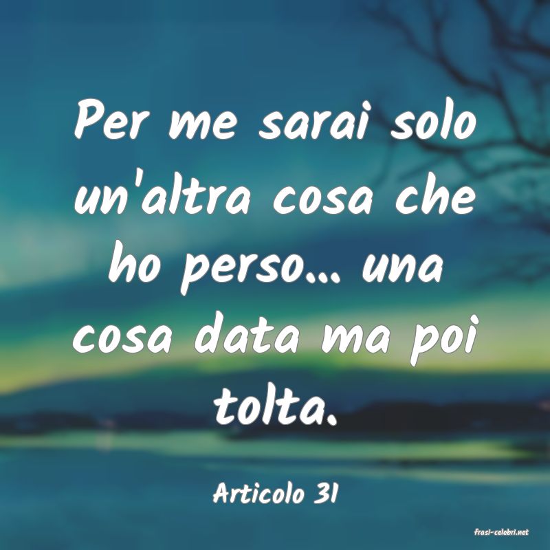 frasi di Articolo 31