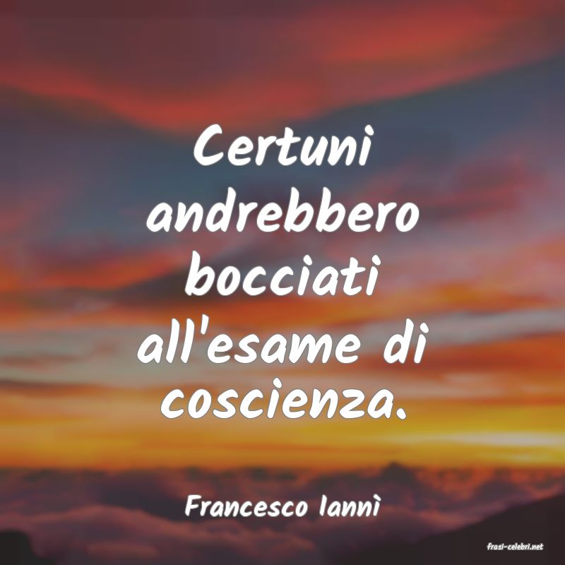 frasi di Francesco Iann