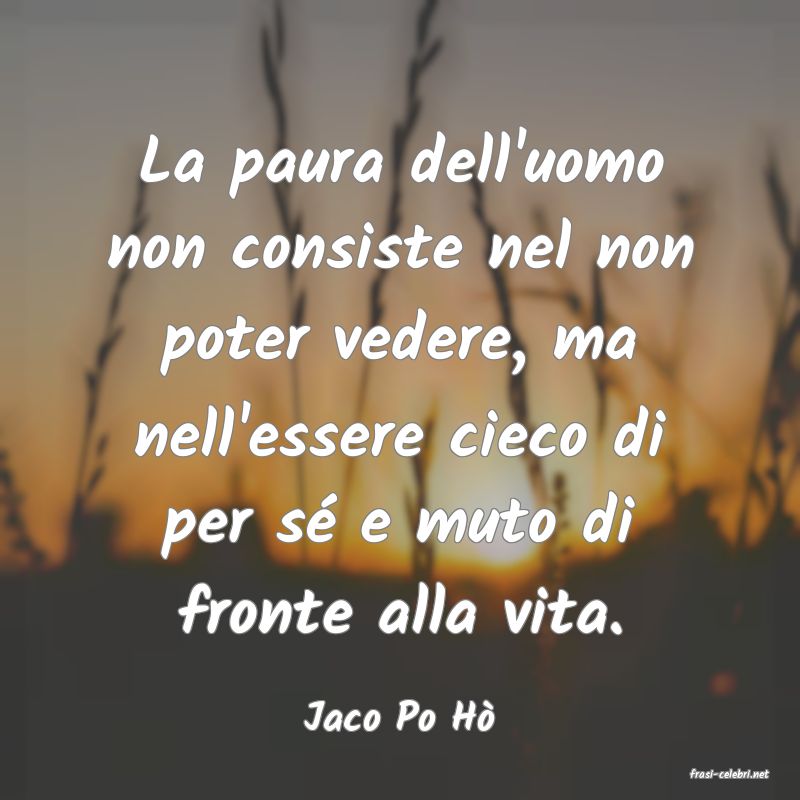 frasi di Jaco Po H