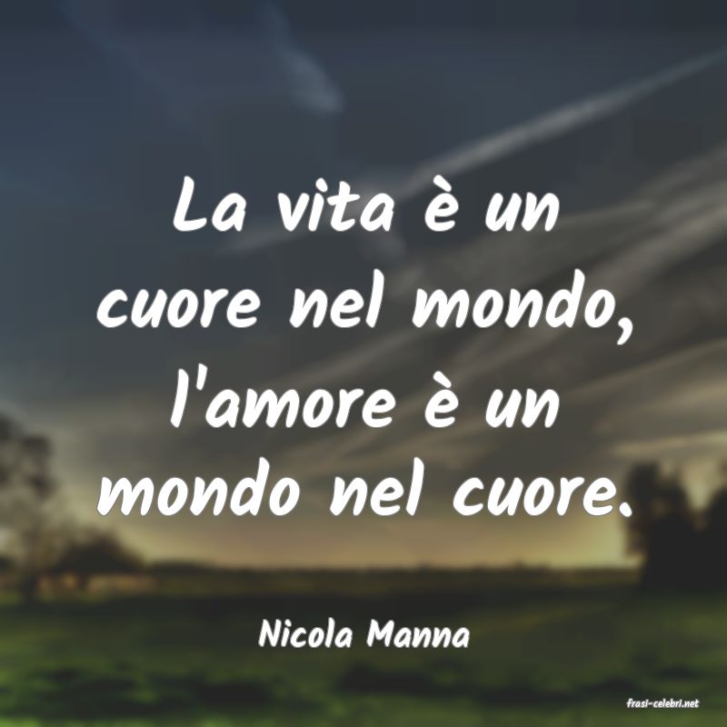 frasi di  Nicola Manna
