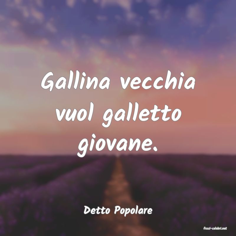 frasi di Detto Popolare