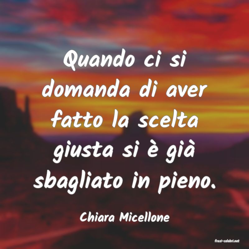 frasi di  Chiara Micellone
