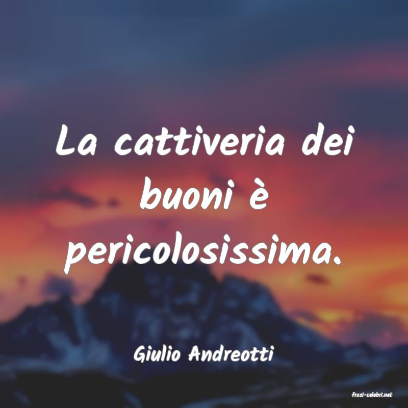 frasi di  Giulio Andreotti
