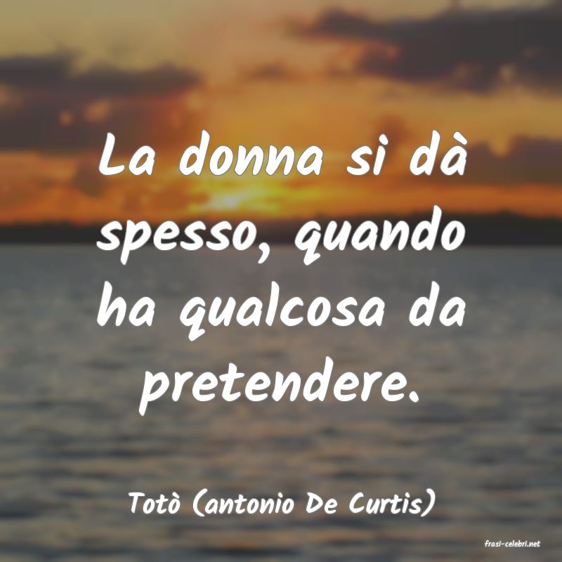 frasi di Tot (antonio De Curtis)