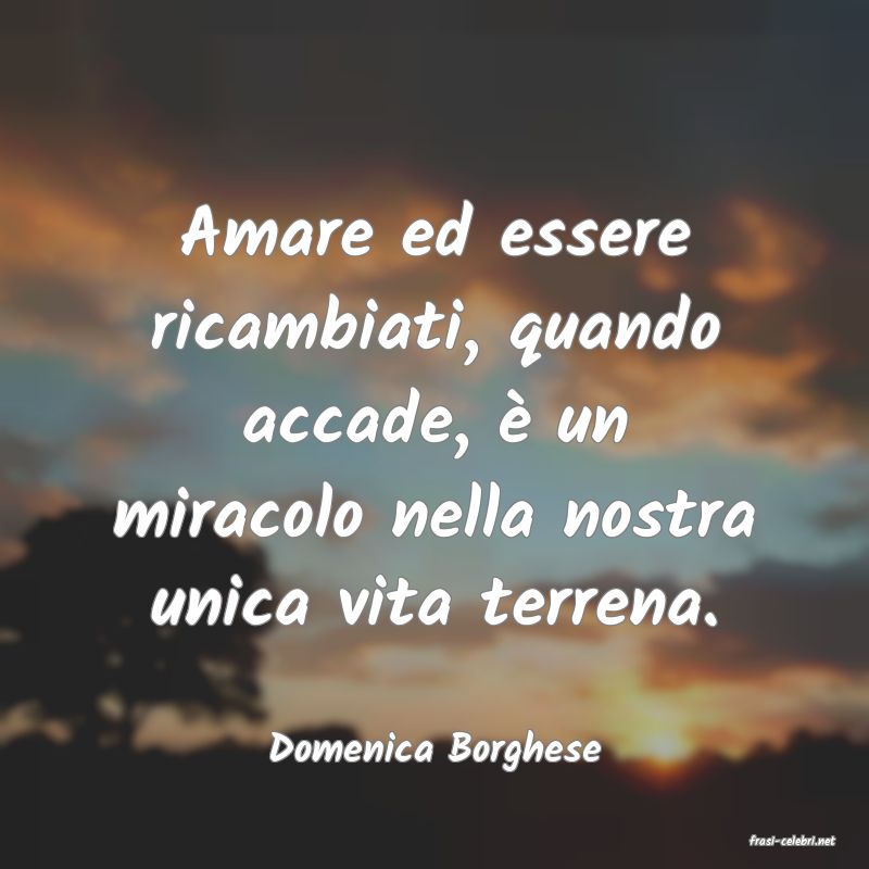 frasi di  Domenica Borghese
