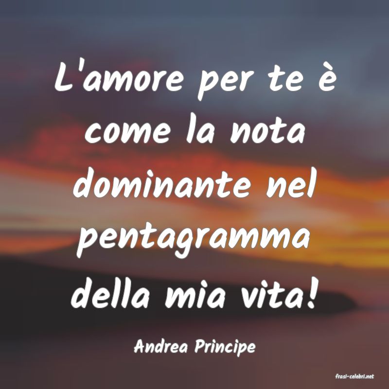 frasi di Andrea Principe