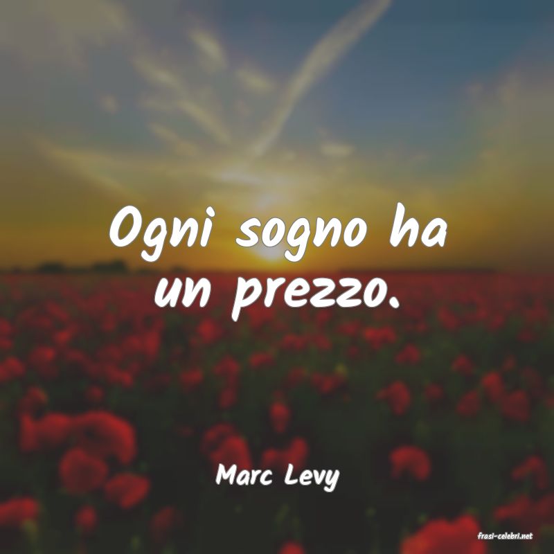 frasi di  Marc Levy
