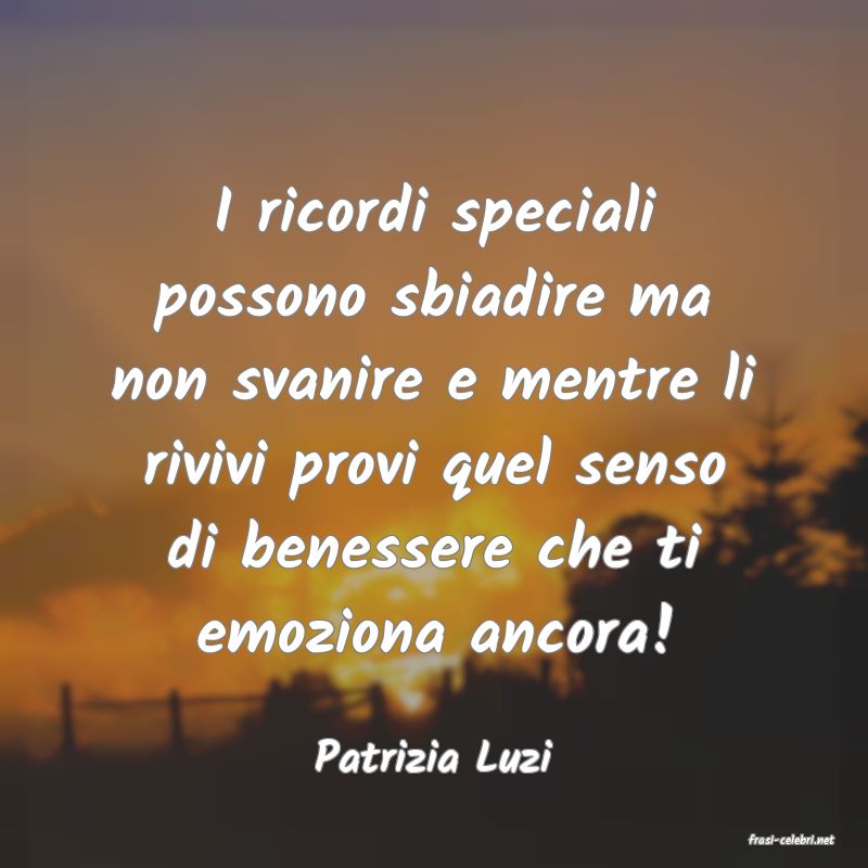 frasi di  Patrizia Luzi
