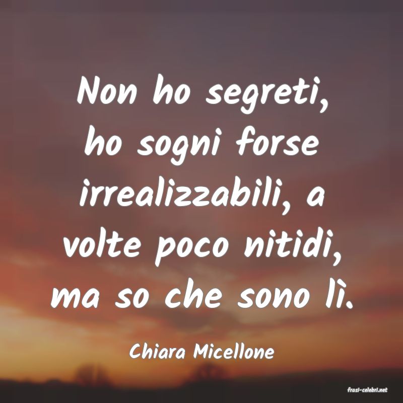 frasi di  Chiara Micellone
