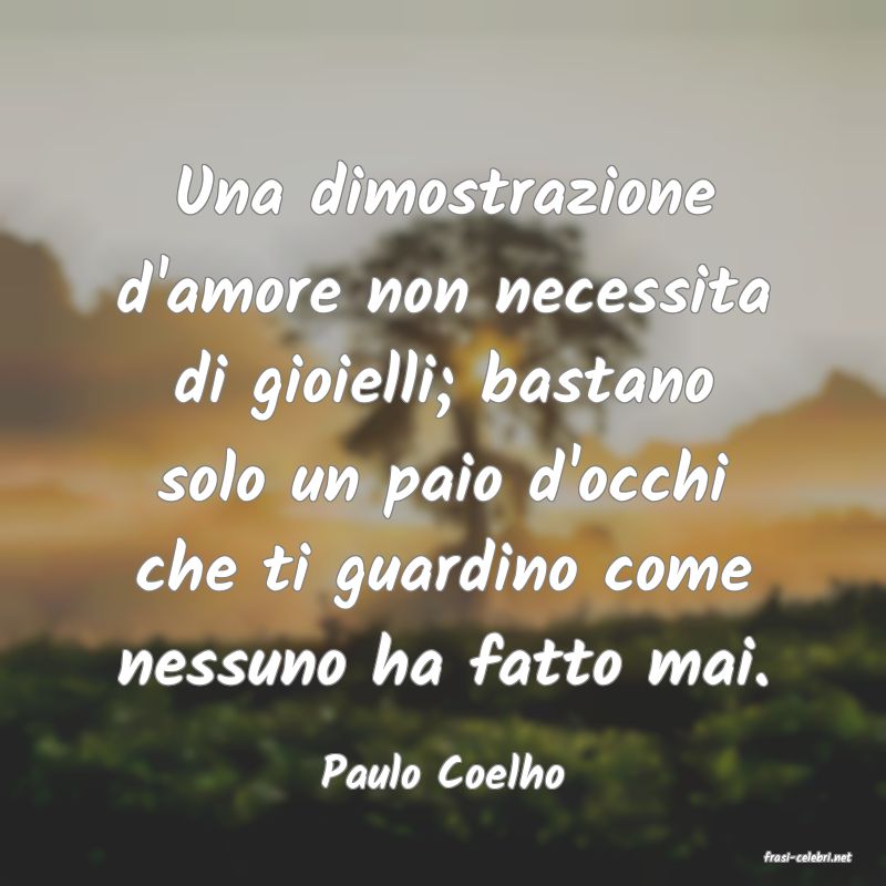 frasi di  Paulo Coelho
