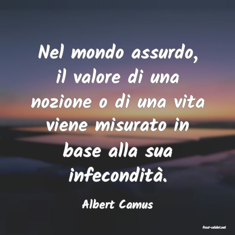 frasi di  Albert Camus
