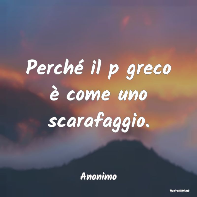 frasi di Anonimo