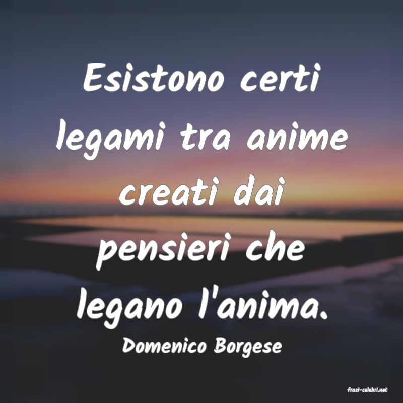 frasi di  Domenico Borgese
