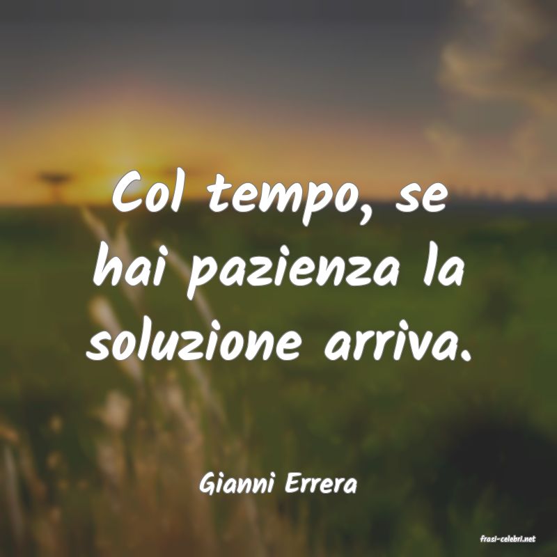 frasi di  Gianni Errera
