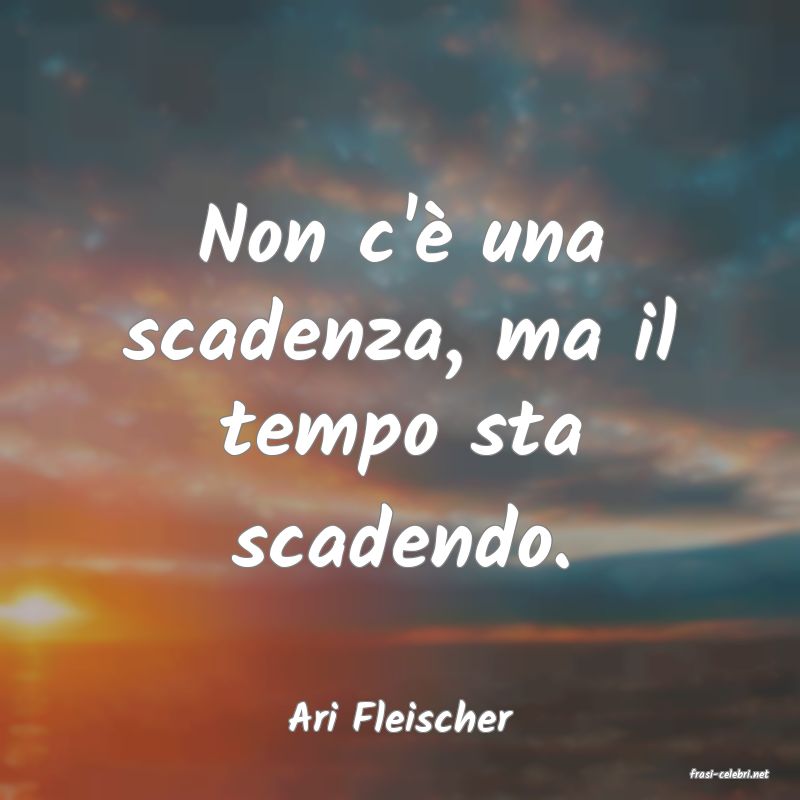 frasi di Ari Fleischer