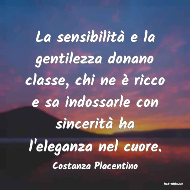 frasi di  Costanza Placentino
