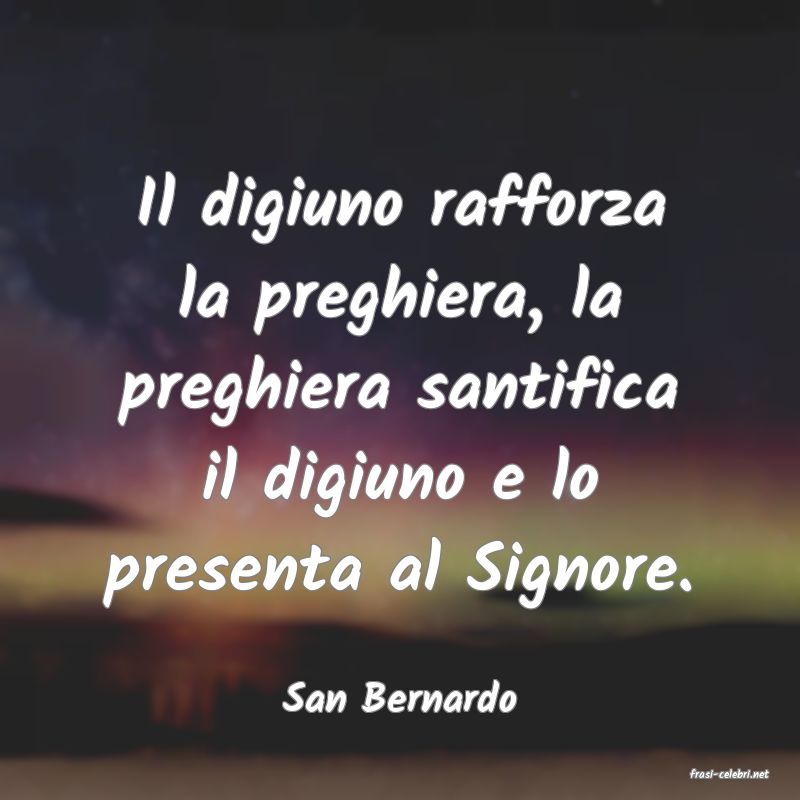 frasi di  San Bernardo
