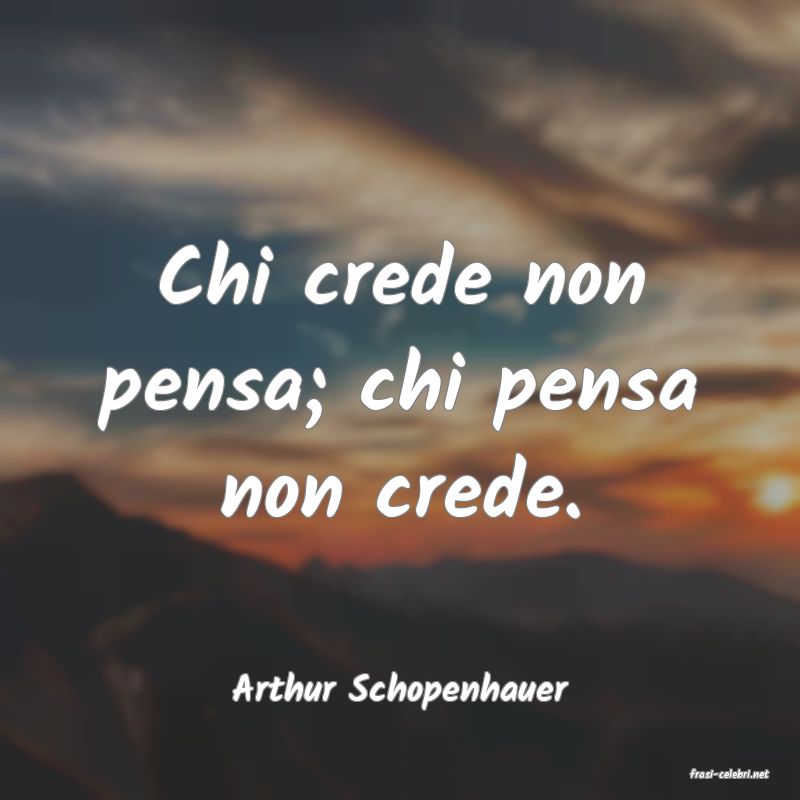 frasi di  Arthur Schopenhauer
