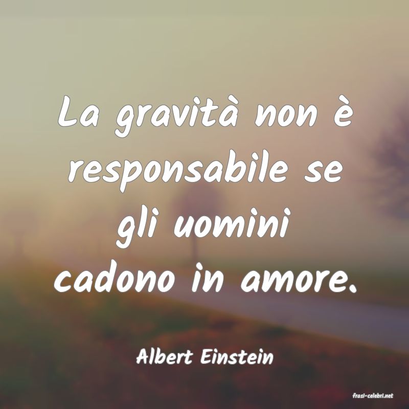 frasi di  Albert Einstein
