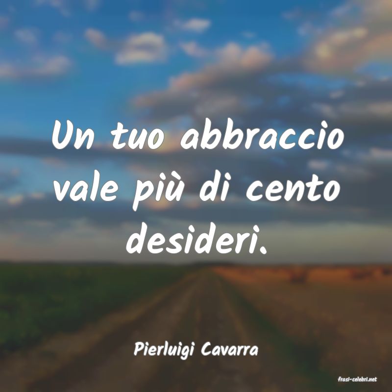 frasi di Pierluigi Cavarra