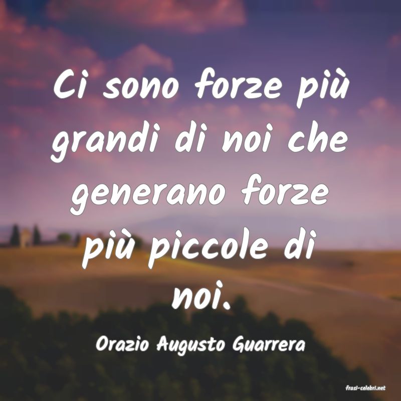 frasi di  Orazio Augusto Guarrera
