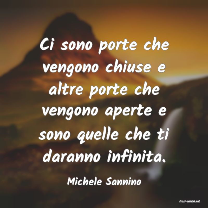 frasi di  Michele Sannino
