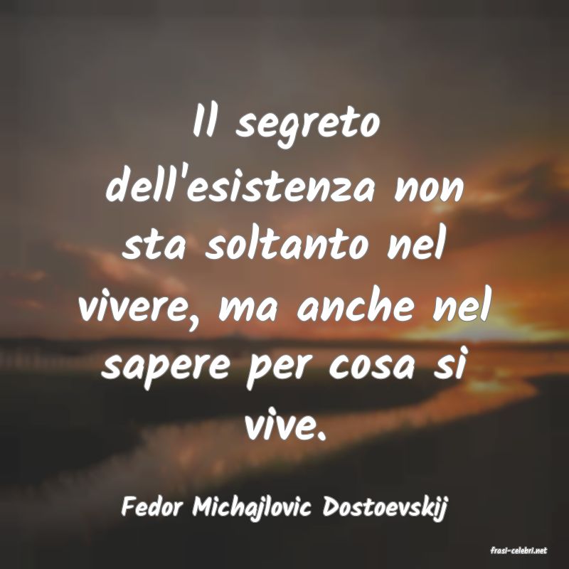 frasi di Fedor Michajlovic Dostoevskij