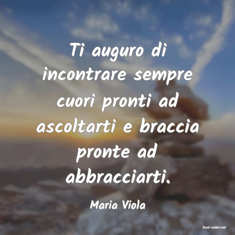 frasi di  Maria Viola
