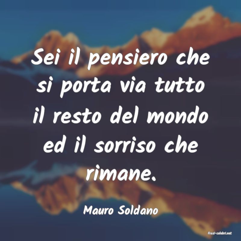 frasi di  Mauro Soldano
