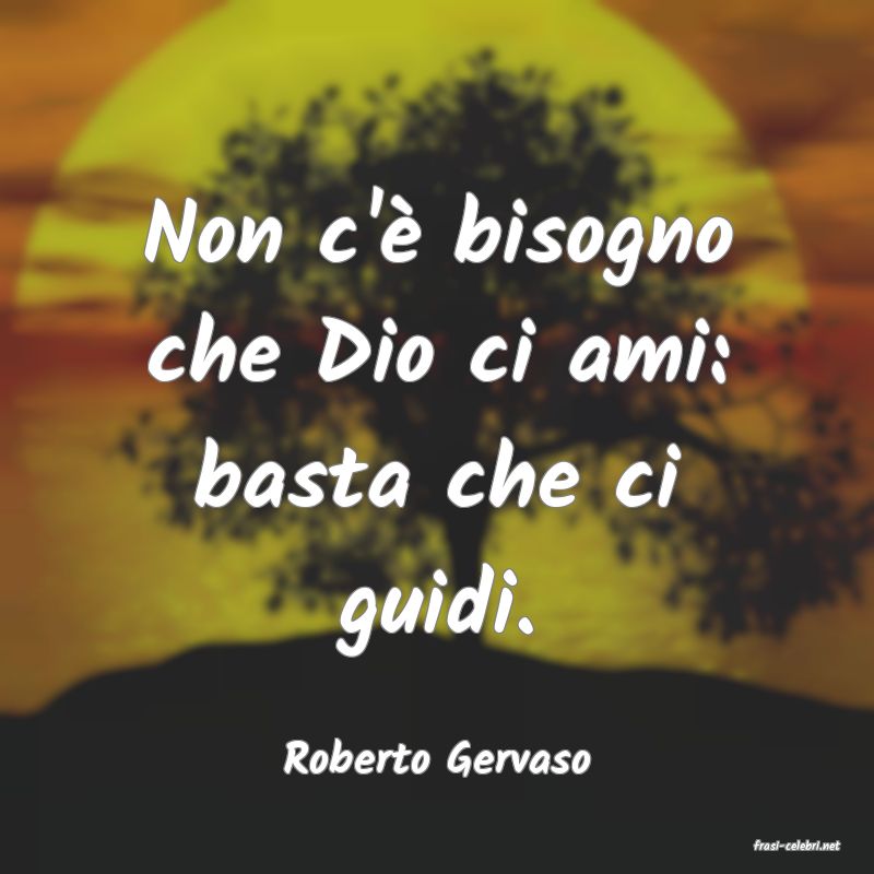 frasi di  Roberto Gervaso
