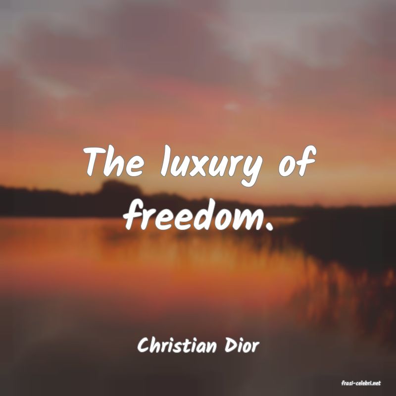 frasi di  Christian Dior
