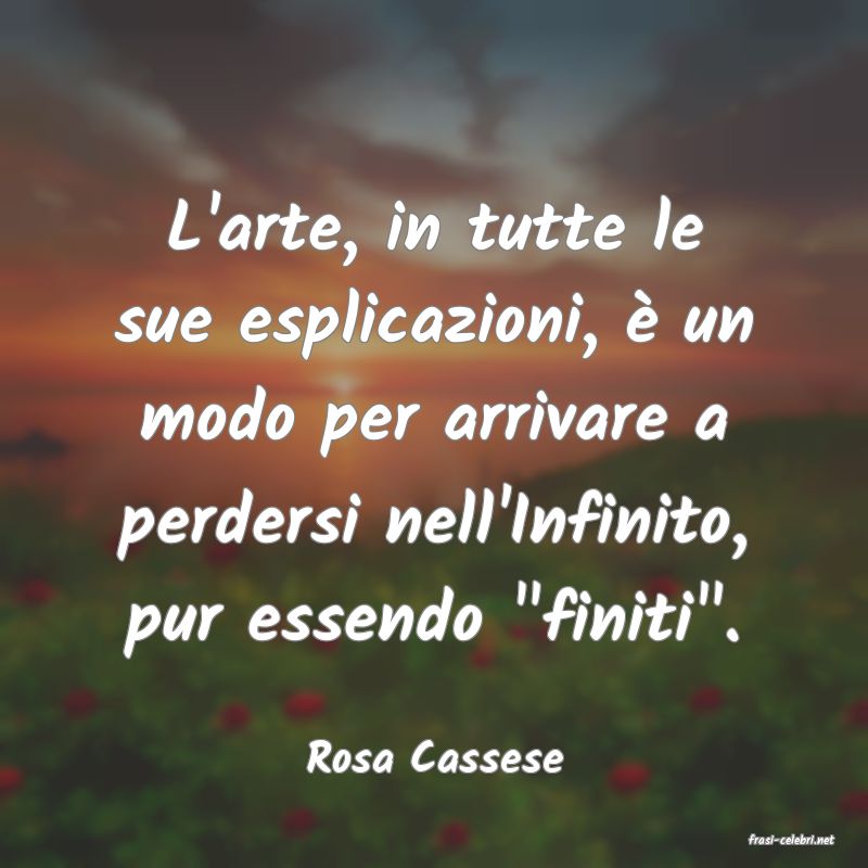 frasi di  Rosa Cassese
