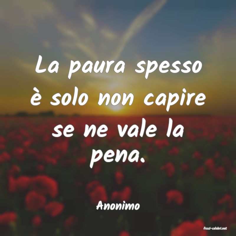 frasi di  Anonimo
