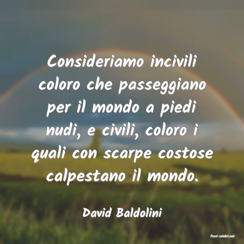 frasi di  David Baldolini
