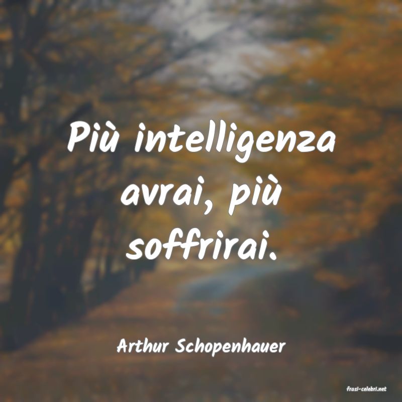 frasi di  Arthur Schopenhauer
