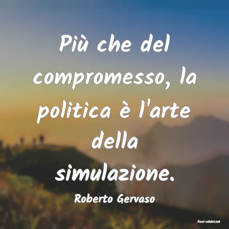 frasi di  Roberto Gervaso
