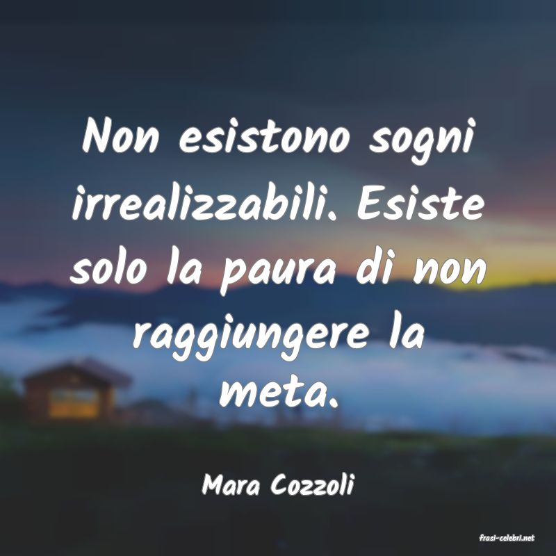 frasi di  Mara Cozzoli
