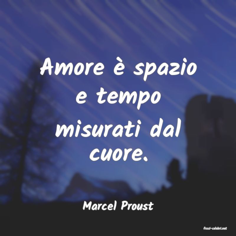 frasi di  Marcel Proust
