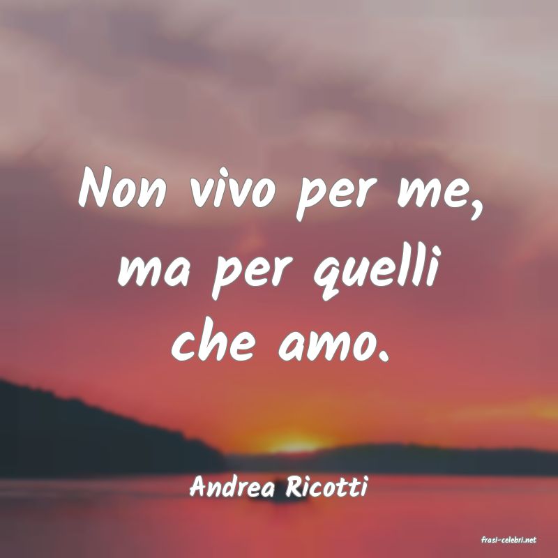 frasi di  Andrea Ricotti
