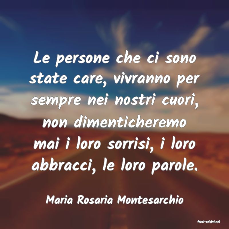 frasi di  Maria Rosaria Montesarchio
