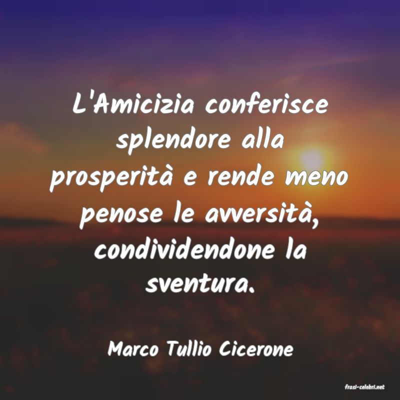 frasi di  Marco Tullio Cicerone
