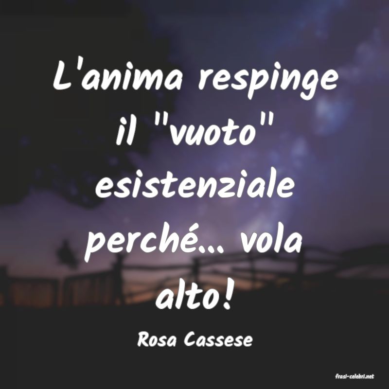 frasi di  Rosa Cassese
