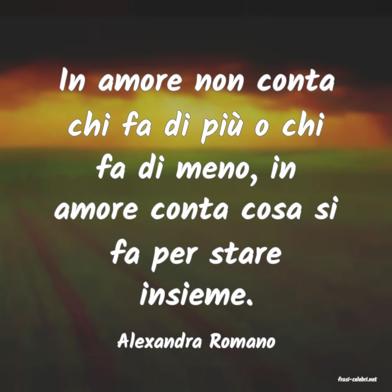 frasi di  Alexandra Romano
