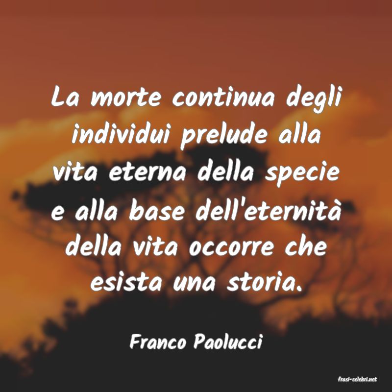 frasi di  Franco Paolucci
