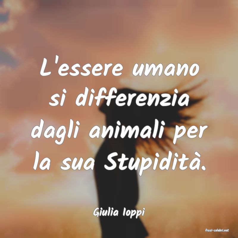 frasi di Giulia Ioppi