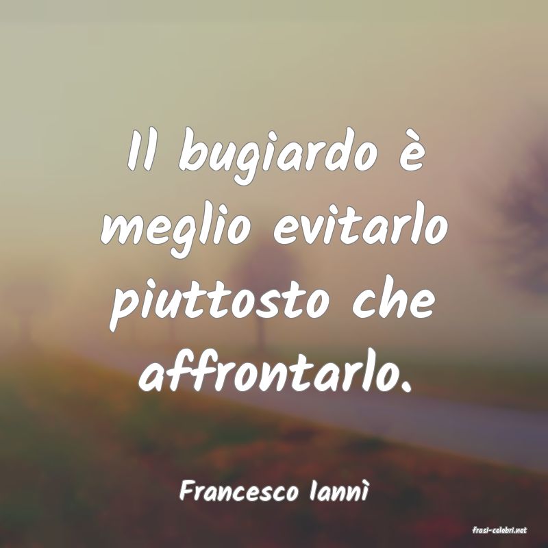 frasi di Francesco Iann