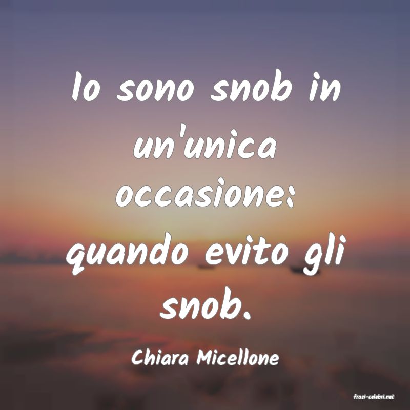 frasi di  Chiara Micellone
