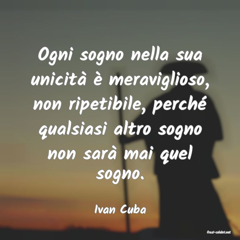 frasi di  Ivan Cuba
