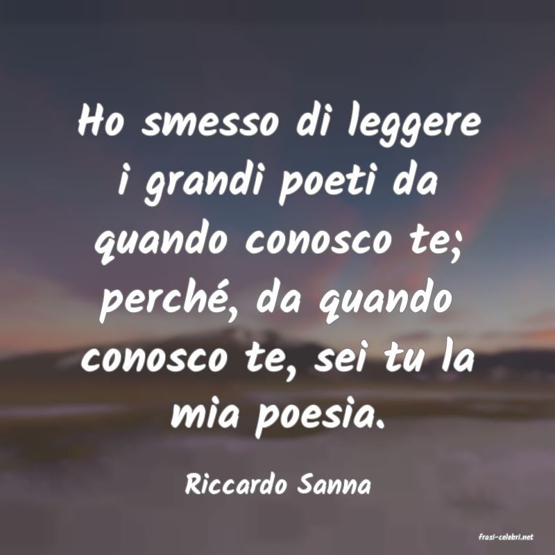 frasi di  Riccardo Sanna
